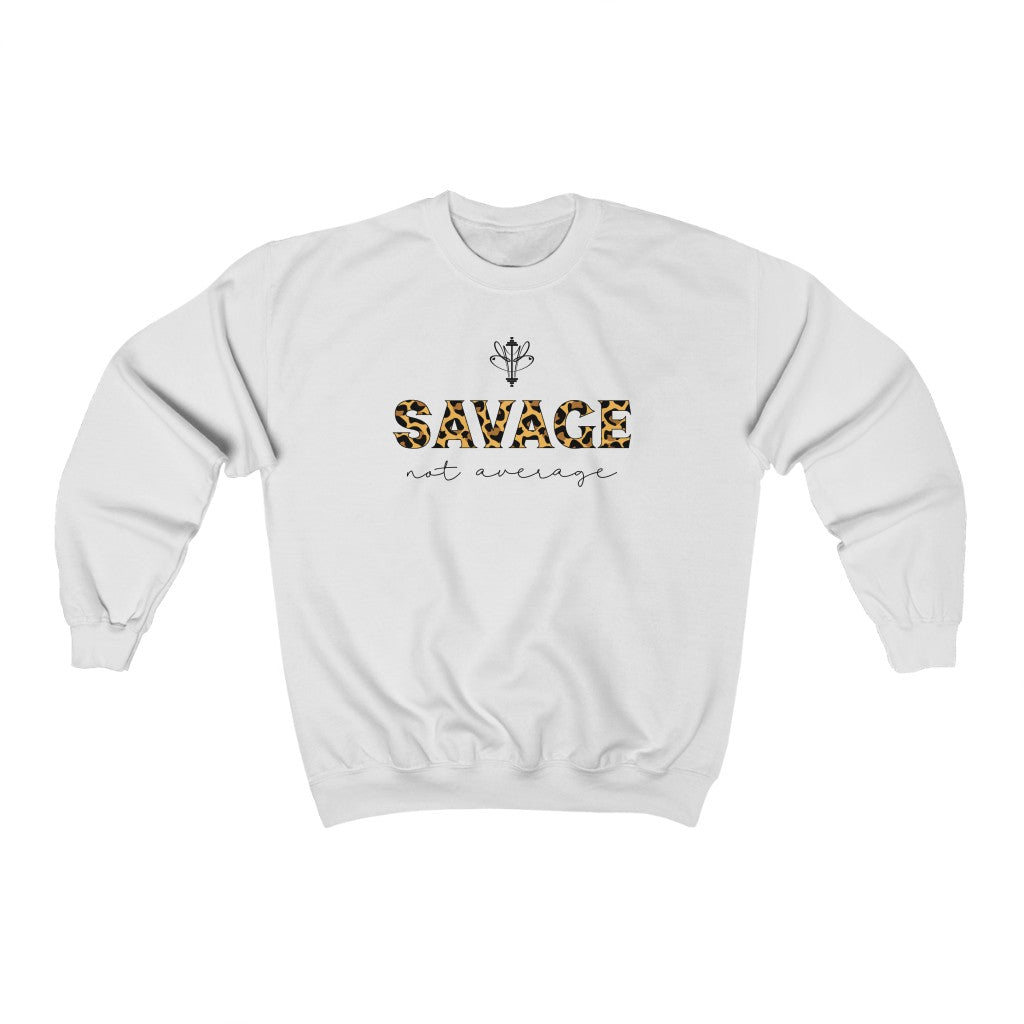 Savage Not Average Crewneck Sweatshirt