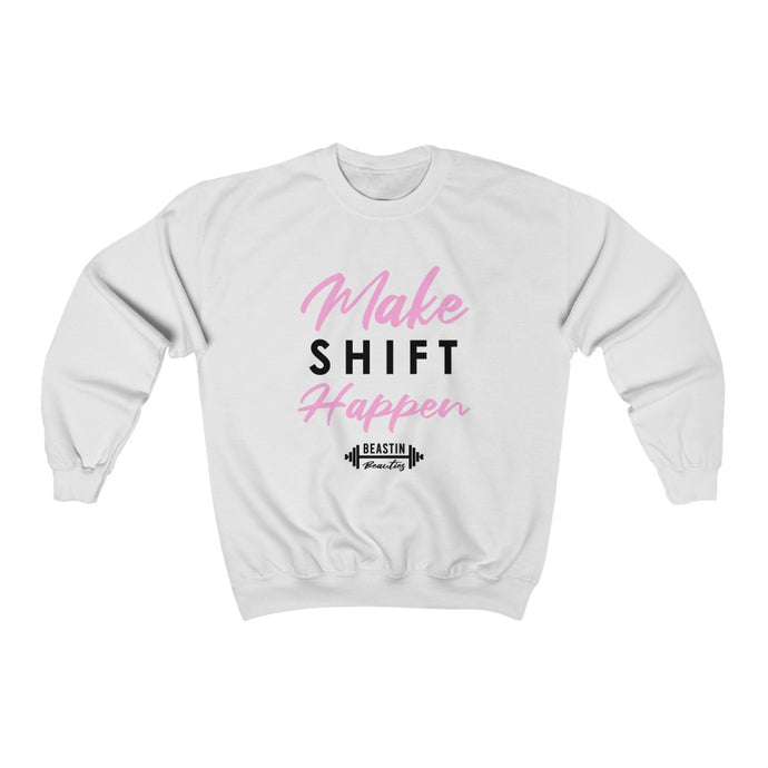 Make Shift Happen Crewneck Sweatshirt