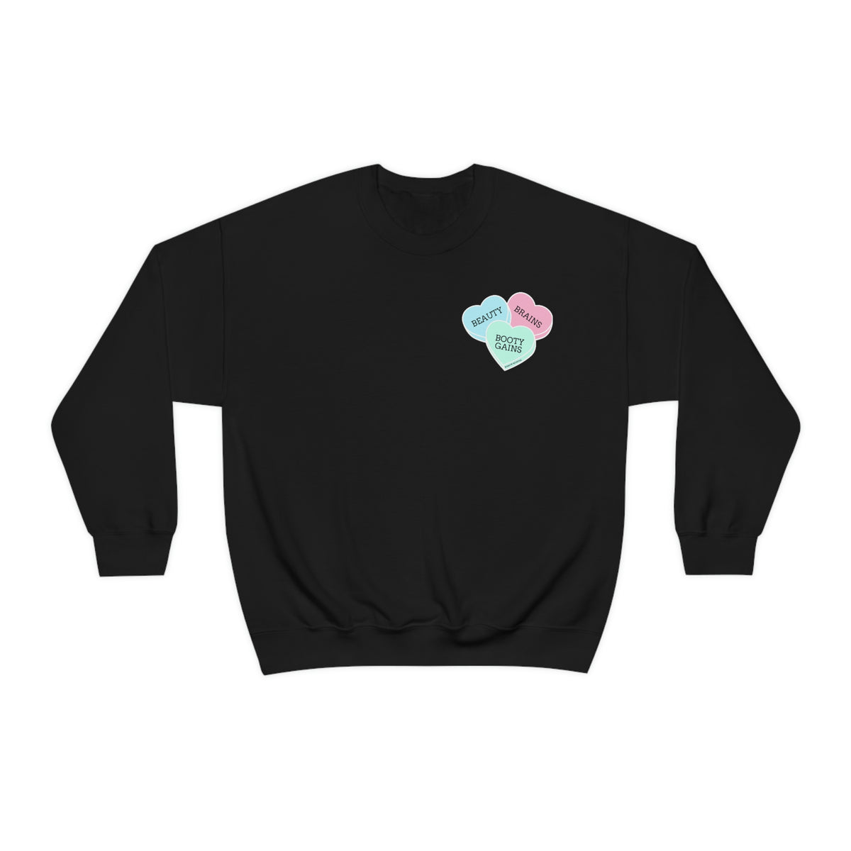 Beauty Brains & Booty Gains Crewneck Sweatshirt