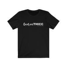 Load image into Gallery viewer, QuaranTHICC Tee
